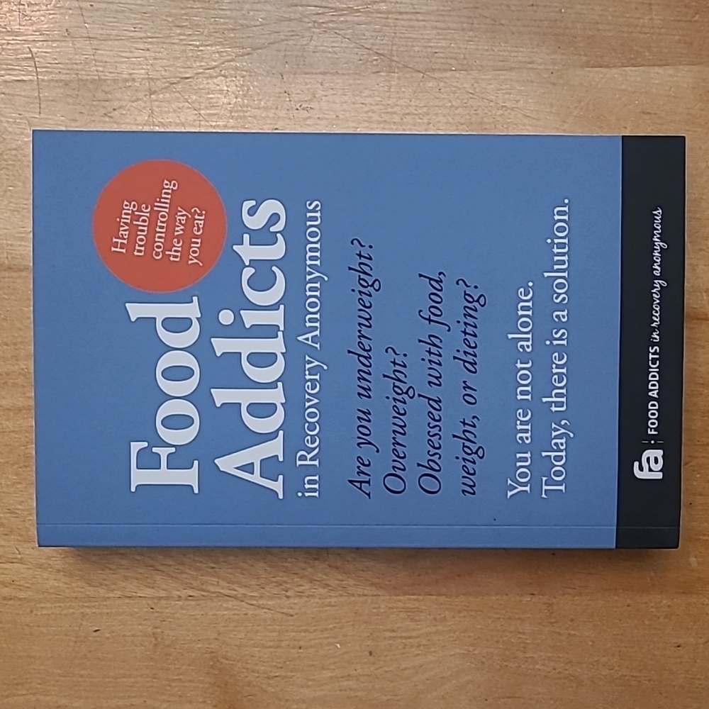 😍3/$25 FOOD ADDICTS in Recovery Anonymous Book